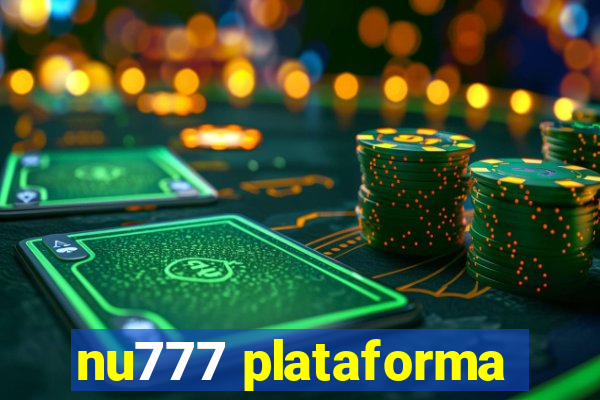 nu777 plataforma